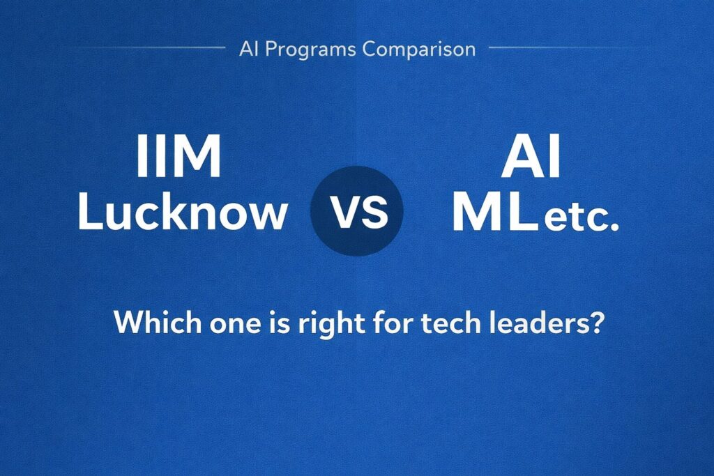 IIM Lucknow vs AI ML etc.