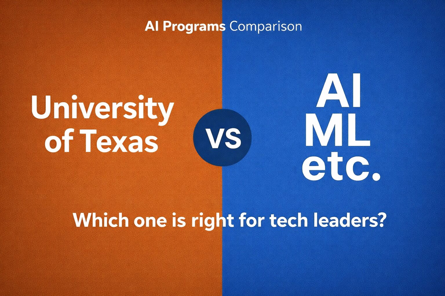 McCombs School of Business at the University of Texas vs AI ML etc.